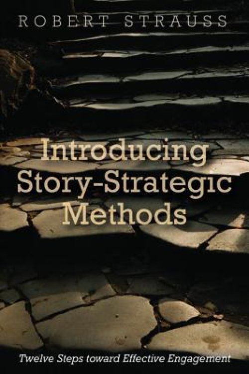 Introducing Story-Strategic Methods