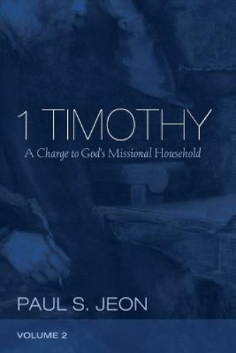 1 Timothy, Volume 2