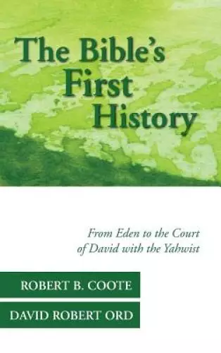 The Bible's First History