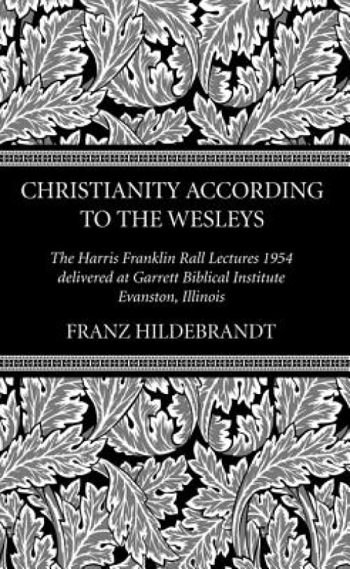 Christianity According to the Wesleys