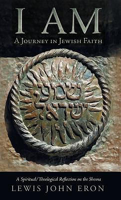 I AM: A Journey in Jewish Faith