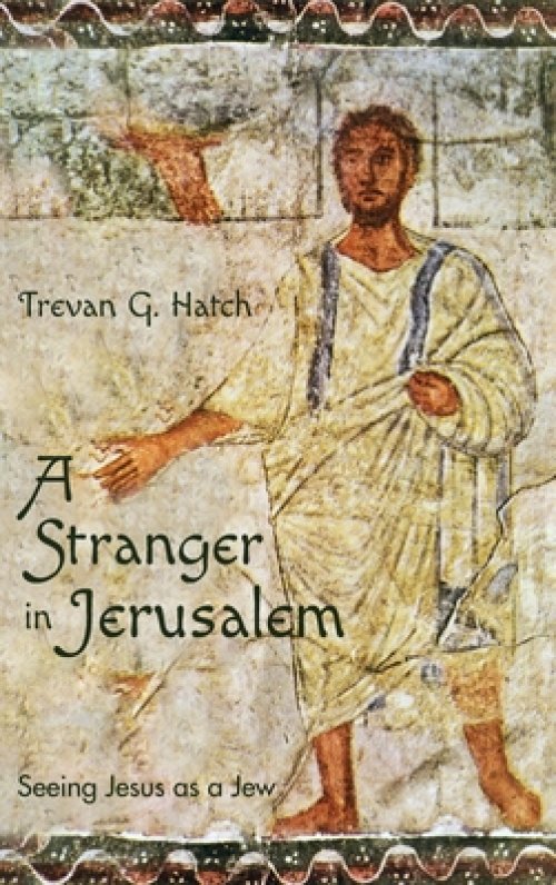 A Stranger in Jerusalem