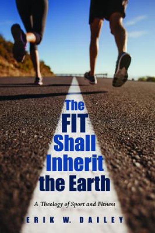 The Fit Shall Inherit the Earth