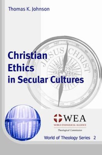 Christian Ethics in Secular Cultures