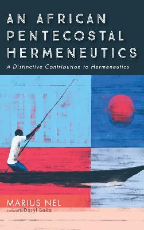 African Pentecostal Hermeneutics