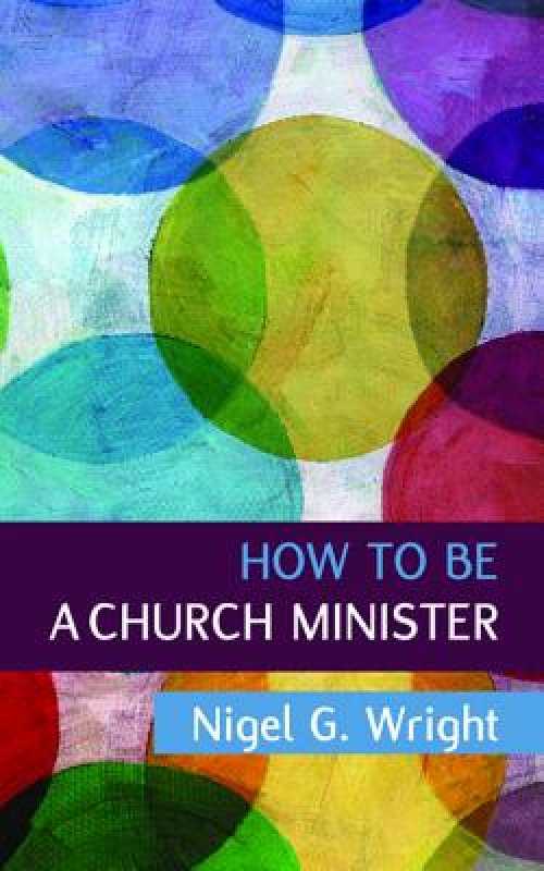 How to be a Church Minister