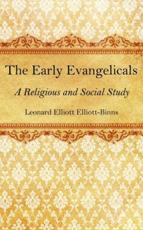 The Early Evangelicals