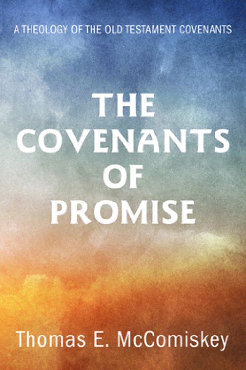 The Covenants of Promise