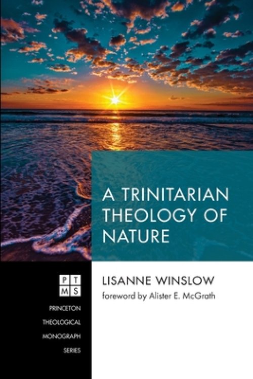 A Trinitarian Theology of Nature