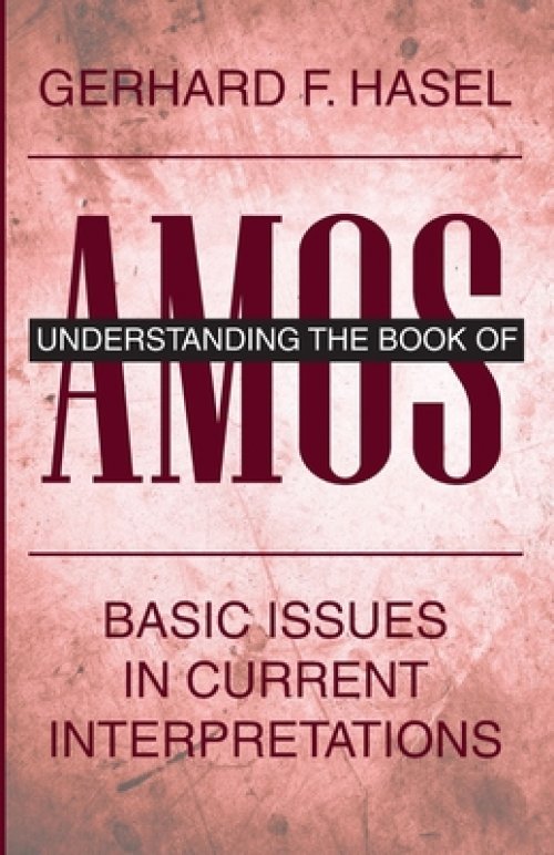 Understanding the Book of Amos