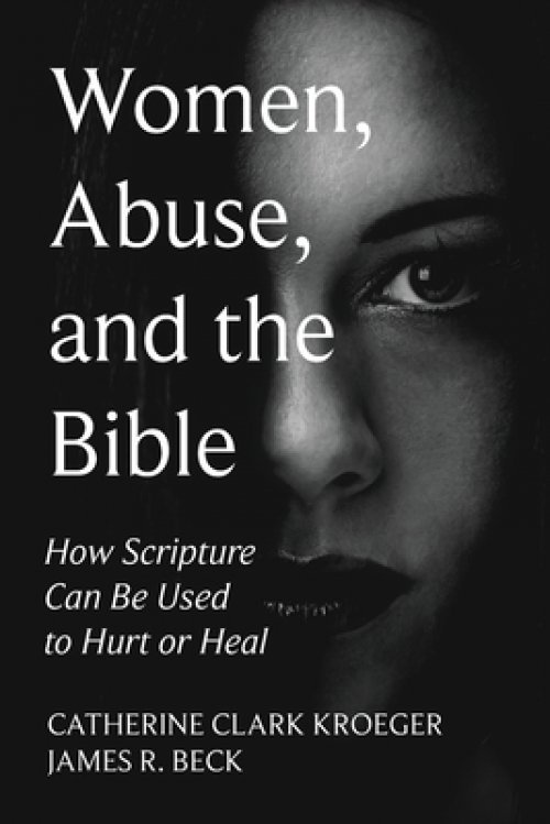 Women, Abuse, and the Bible