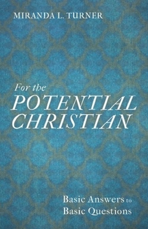 For The Potential Christian