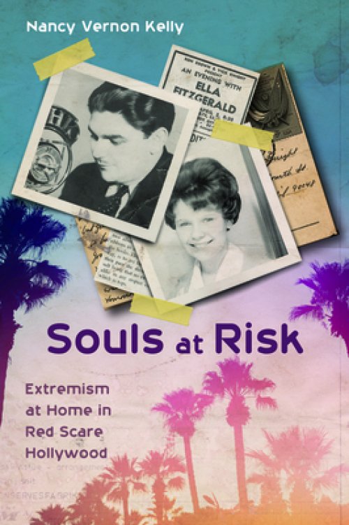 Souls at Risk: Extremism at Home in Red Scare Hollywood