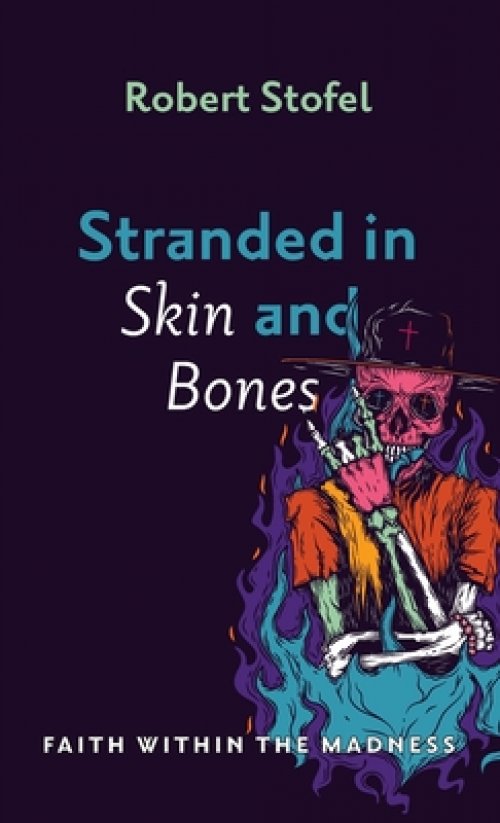 Stranded in Skin and Bones