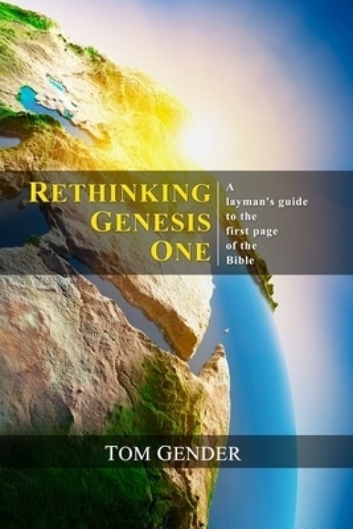 Rethinking Genesis One