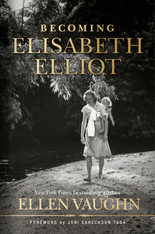 Becoming Elisabeth Elliot