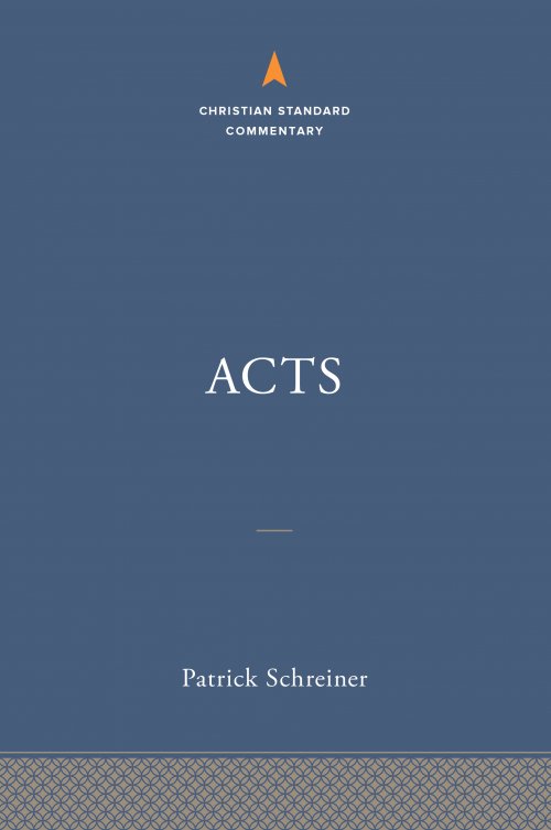 Acts: The Christian Standard Commentary