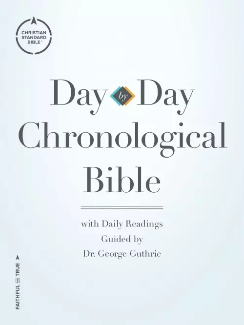 CSB Day-by-Day Chronological Bible, TradePaper