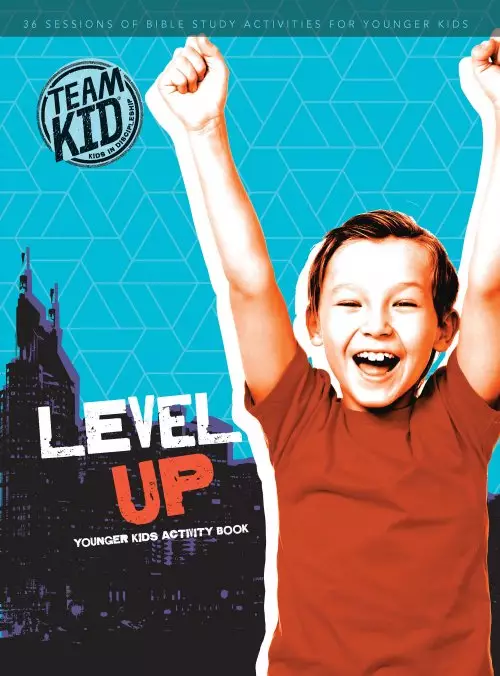 Teamkid: Level Up - Younger Kids Activity Book: 36 Sessions of Bible Study Activities for Younger Kids