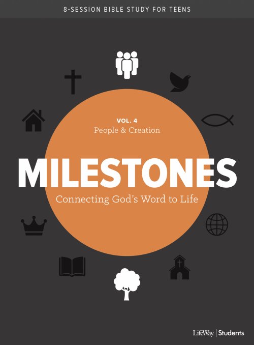 Milestones: Volume 4 - Creation & People