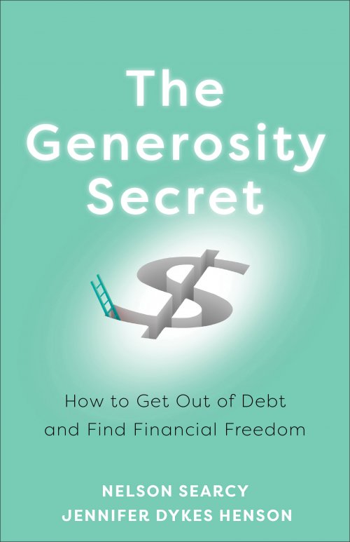 The Generosity Secret: How to Get Out of Debt and Find Financial Freedom