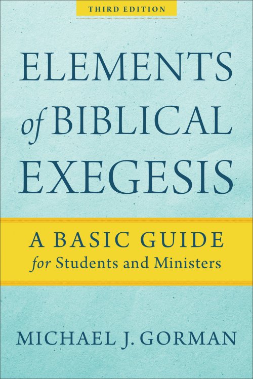 Elements of Biblical Exegesis, 3rd Edition