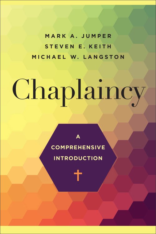 Chaplaincy: A Comprehensive Introduction