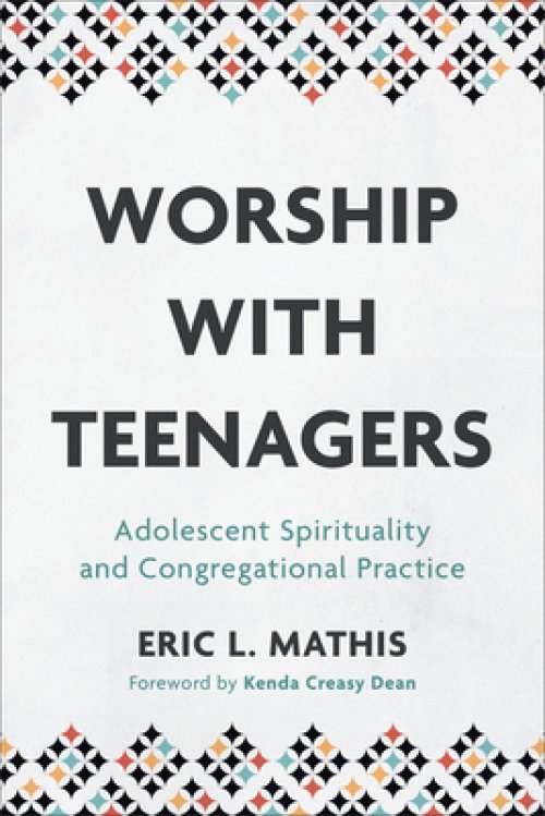 Worship with Teenagers