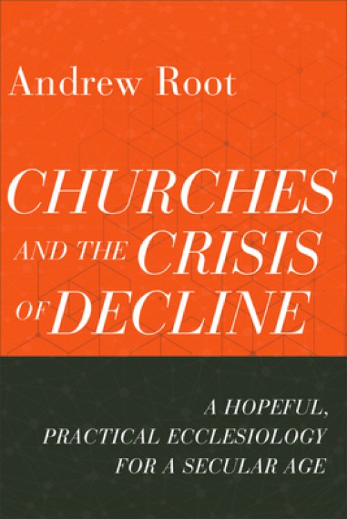 Churches and the Crisis of Decline