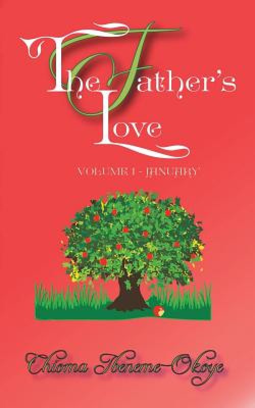 The Father's Love: Volume 1-January