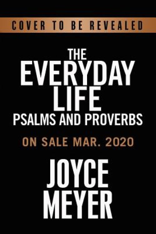 The Everyday Life Psalms and Proverbs, Platinum: The Power of God's Word for Everyday Living