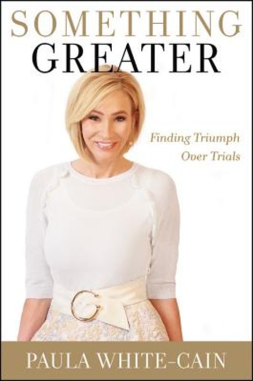 Something Greater: Finding Triumph Over Trials