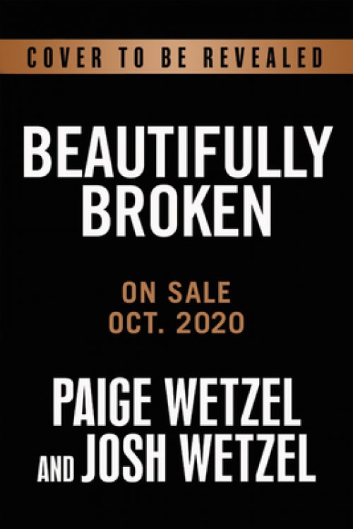 Beautifully Broken: An Unlikely Journey of Faith