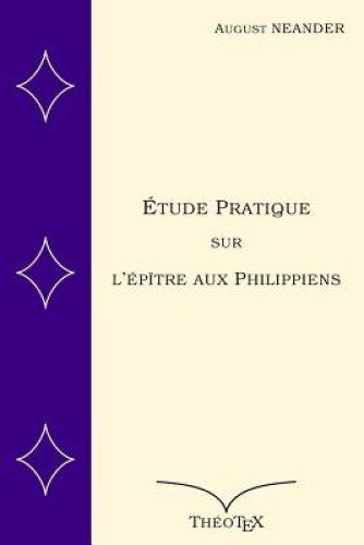 Etude Pratique Sur L'epitre Aux Philippiens