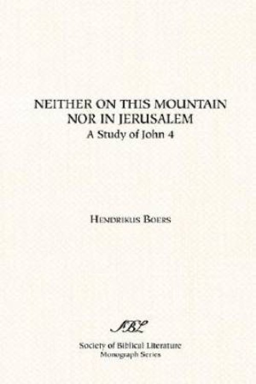 Neither On This Mountain Nor In Jerusalem