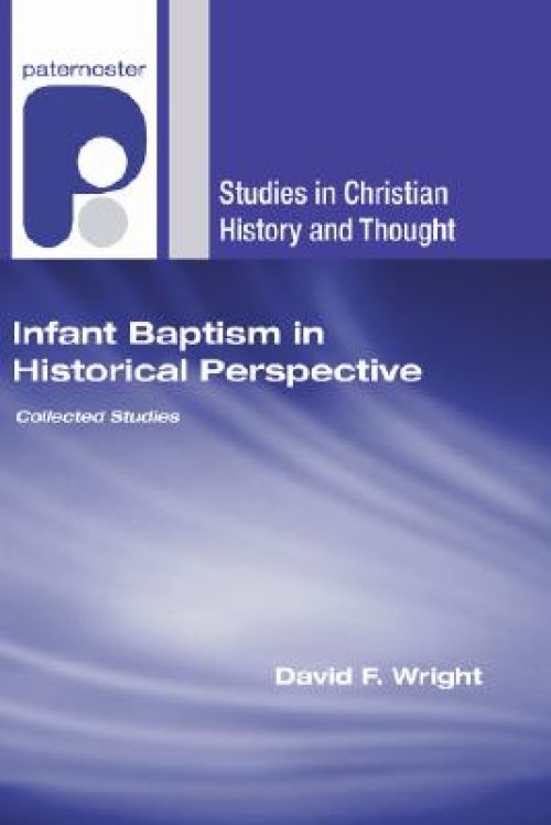 Infant Baptism in Historical Perspective