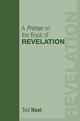 A Primer on the Book of Revelation