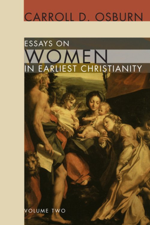 Essays on Women in Earliest Christianity, Volume 2