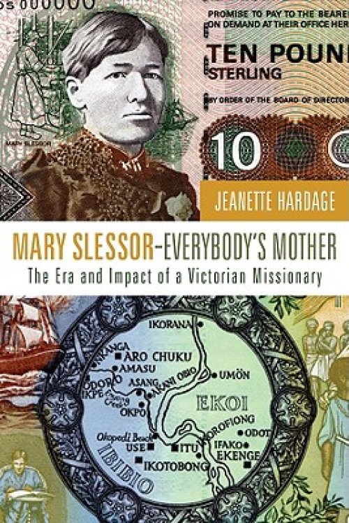 Mary Slessor-Everybody's Mother