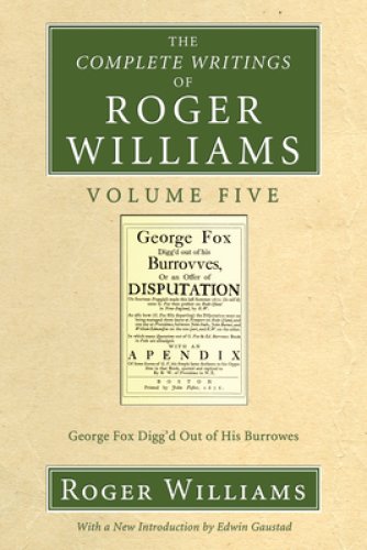 The Complete Writings of Roger Williams, Volume 5