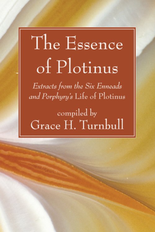 The Essence of Plotinus