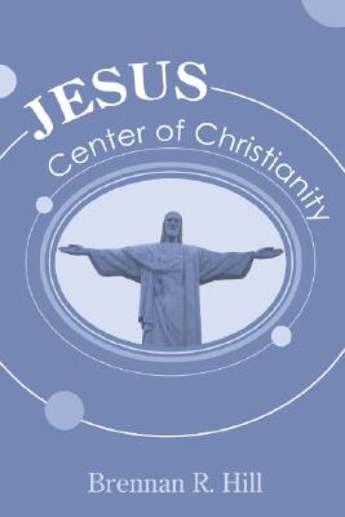 Jesus: Center of Christianity