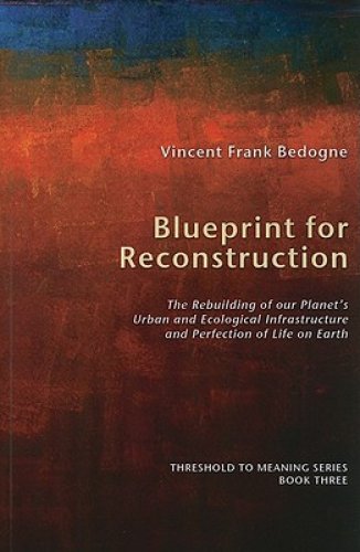 Blueprint for Reconstruction