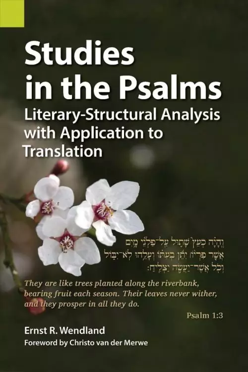 Studies in the Psalms: Literary-Structural Analysis with Application to Translation