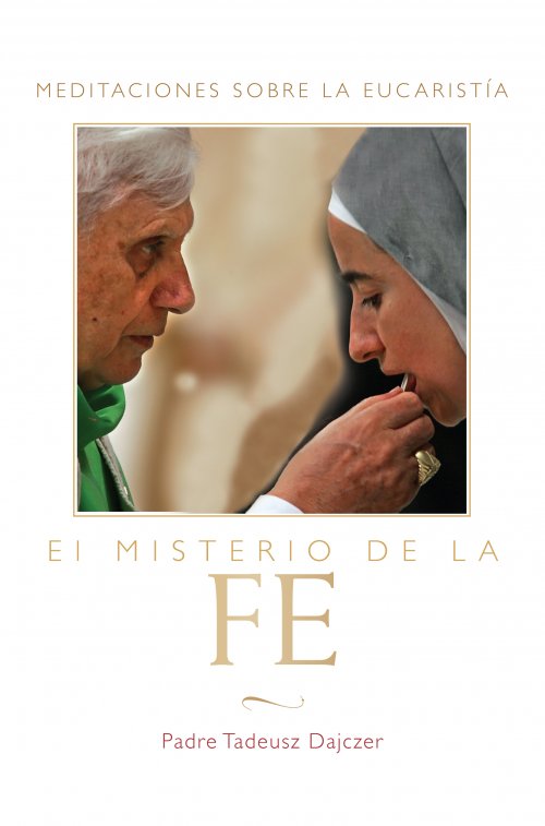 El Misterio de la Fe