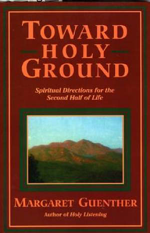 Toward Holy Ground