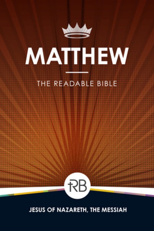 The Readable Bible: Matthew