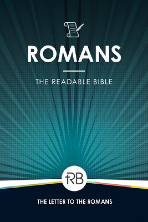 The Readable Bible: Romans