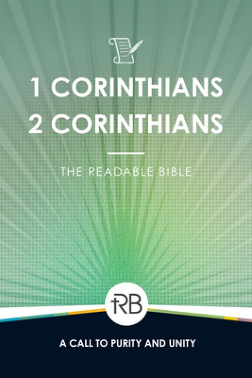 The Readable Bible: 1 & 2 Corinthians