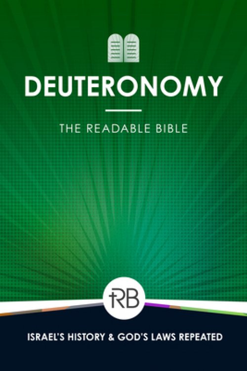 The Readable Bible: Deuteronomy